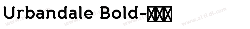 Urbandale Bold字体转换